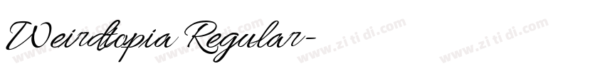 Weirdtopia Regular字体转换